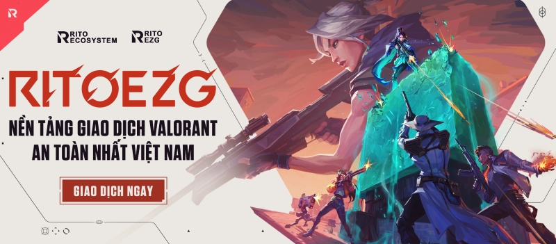 Nền tảng giao dịch mua bán acc Valorant RitoEZG