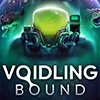 Voidling Bound - Tài khoản Steam Offline